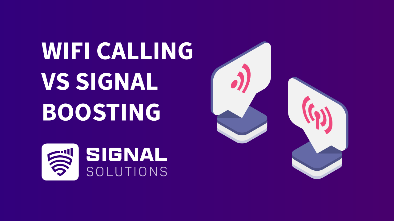 WiFi Calling vs Signal Boosting: The Ultimate Guide