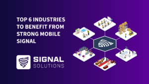 Top 6 Industries To Benefit From Strong Mobile Signal